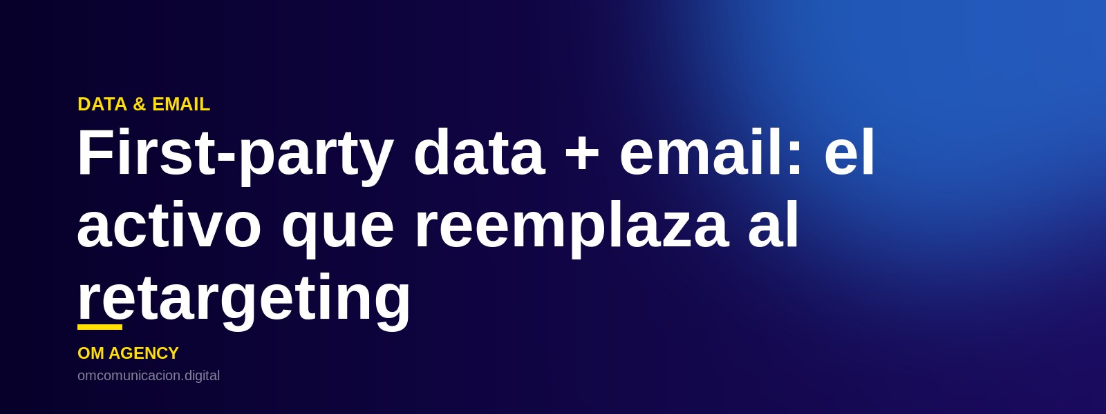 Base de datos propia y email como motor de remarketing que reemplaza al retargeting con cookies de terceros